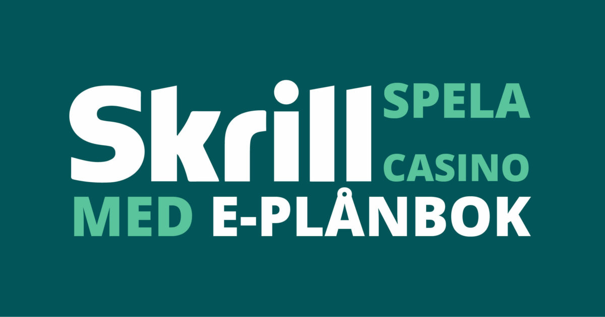 skrill casinon - spela casino med e-plånbok