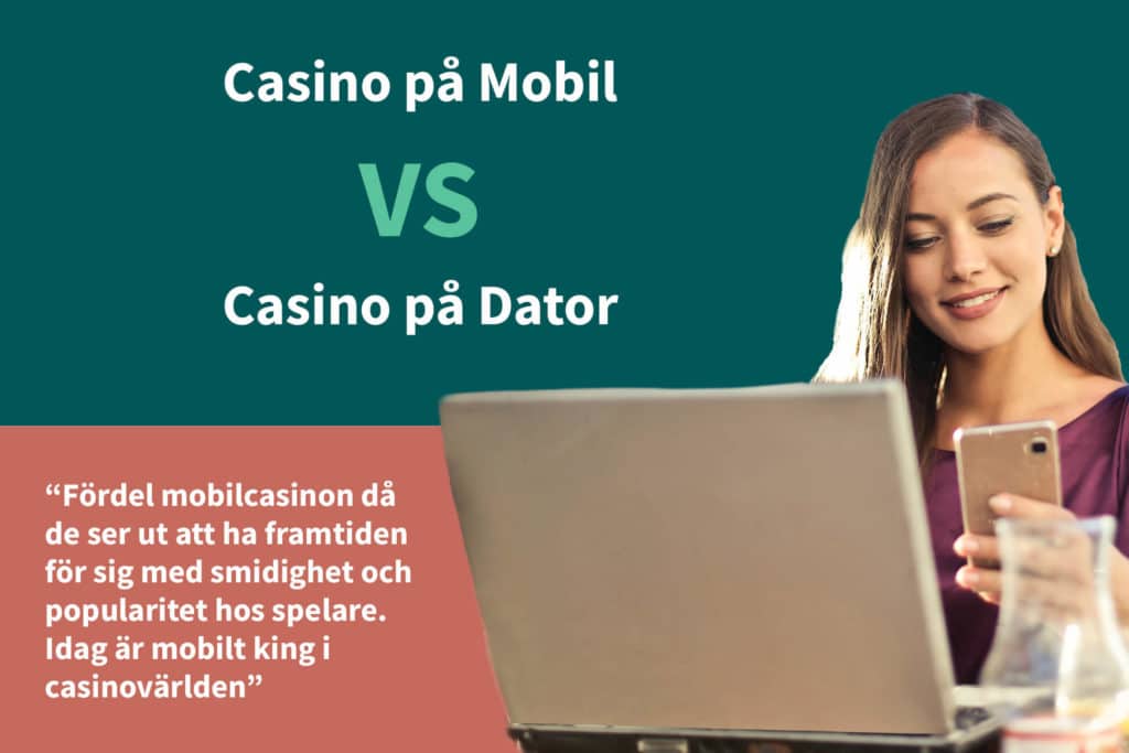 skillnader casino på mobil och casino på dator