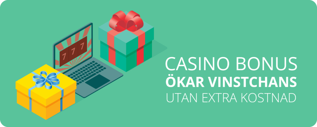 casino bonus ger ökad vinstchans